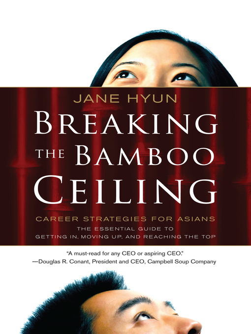 Title details for Breaking the Bamboo Ceiling by Jane Hyun - Wait list